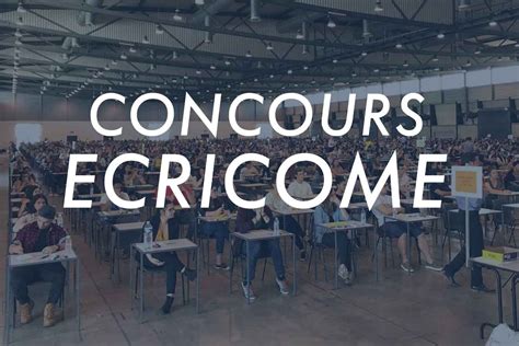 date concours bce|BCE et ECRICOME 2025 : places et frais d’inscription